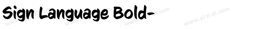 Sign Language Bold字体转换 Sign Language Bold字体转换